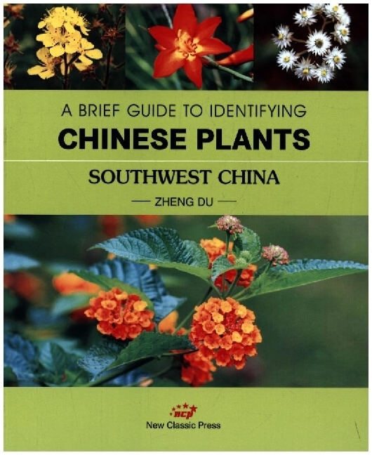 A BRIEF GUIDE TO IDENTIFYING CHINESE PLANTS SOUTHWEST CHINA main product photo