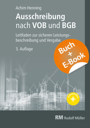 Ausschreibung nach VOB und BGB - mit E-Book (PDF), m. 1 Buch, m. 1 E-Book