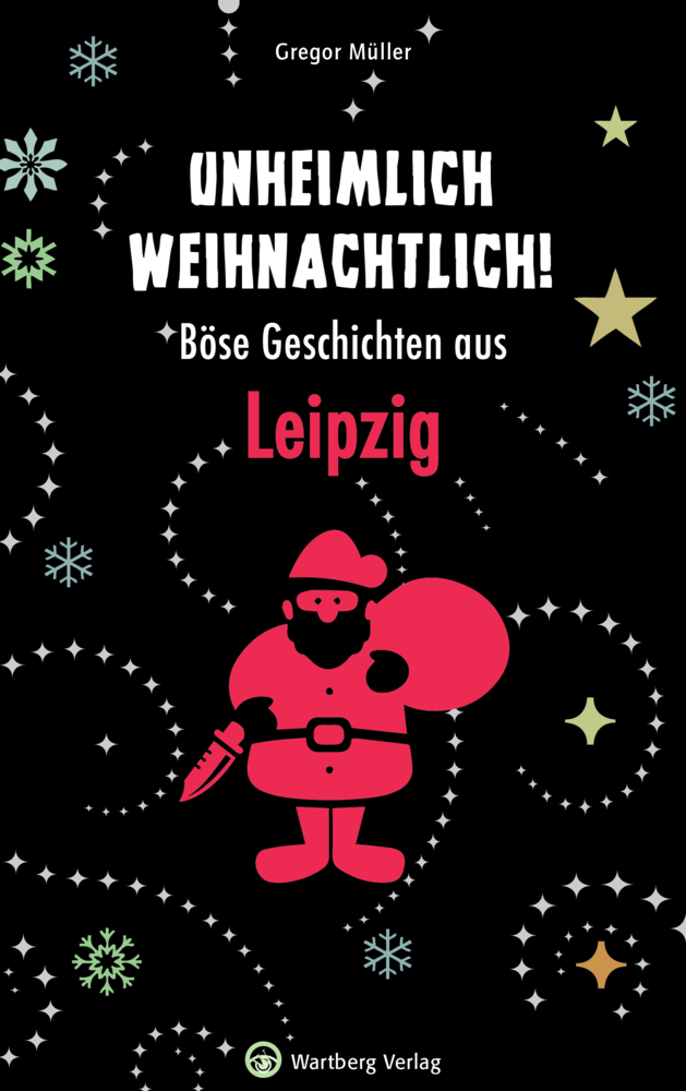 Unheimlich weihnachtlich! Böse Geschichten aus Leipzig main product photo