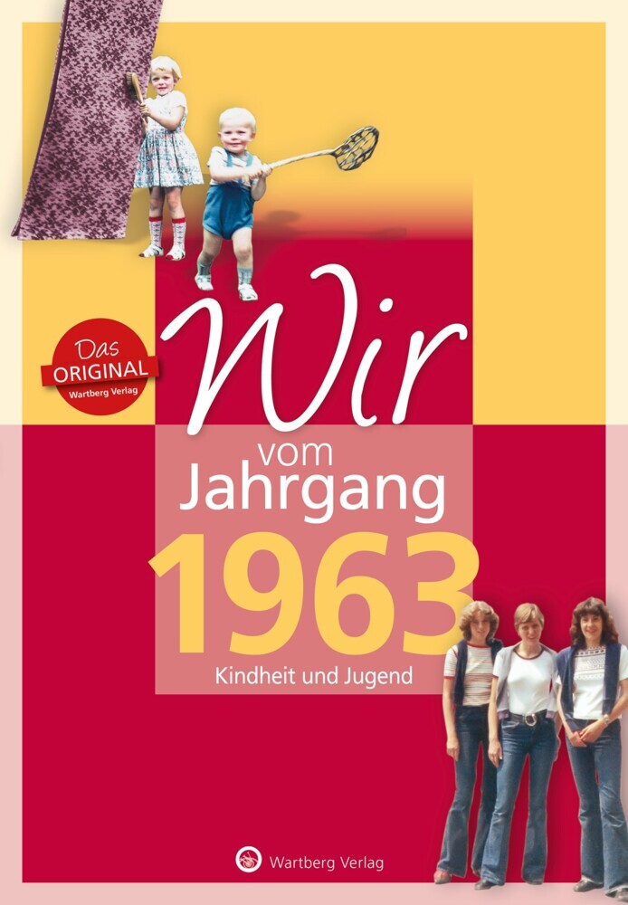 Wir vom Jahrgang 1963 - Kindheit und Jugend main product photo