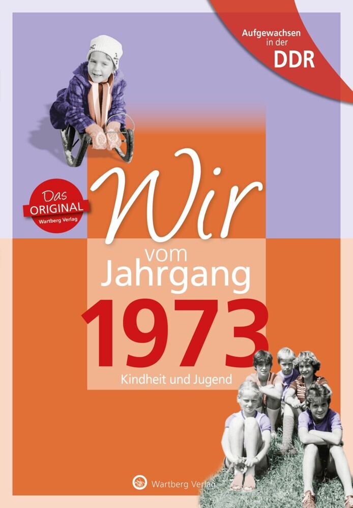 Aufgewachsen in der DDR - Wir vom Jahrgang 1973 main product photo