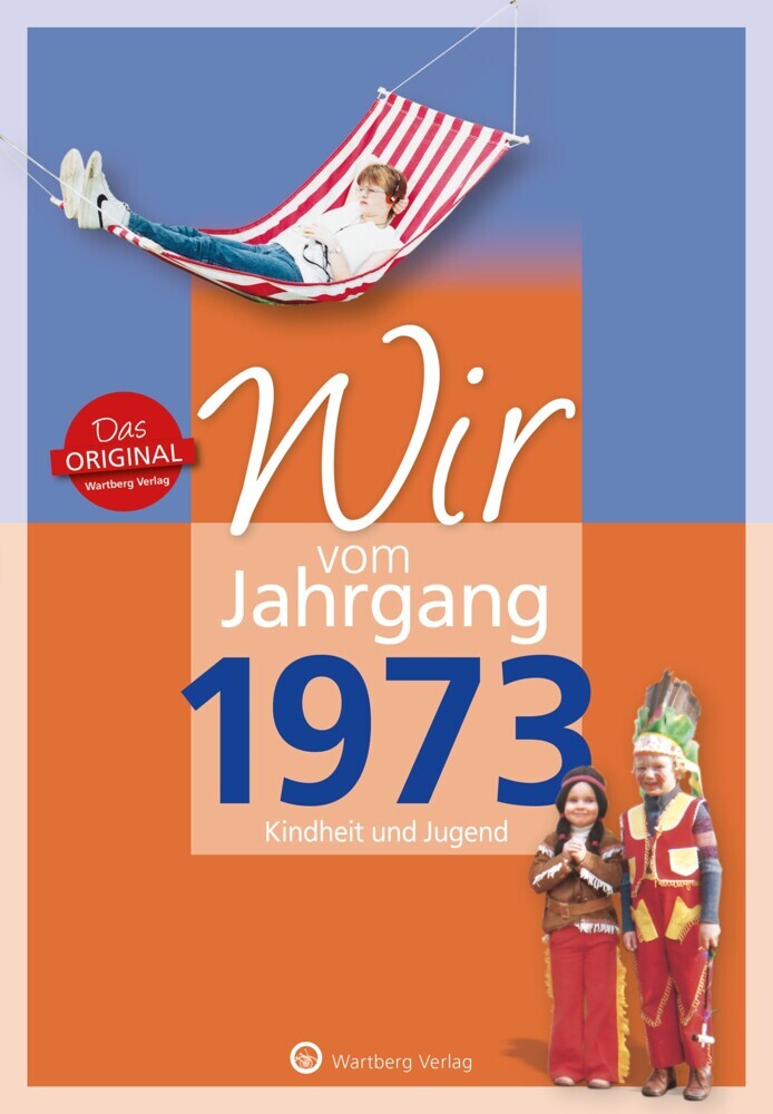 Wir vom Jahrgang 1973 - Kindheit und Jugend main product photo