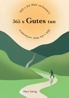 365 x die Welt verbessern