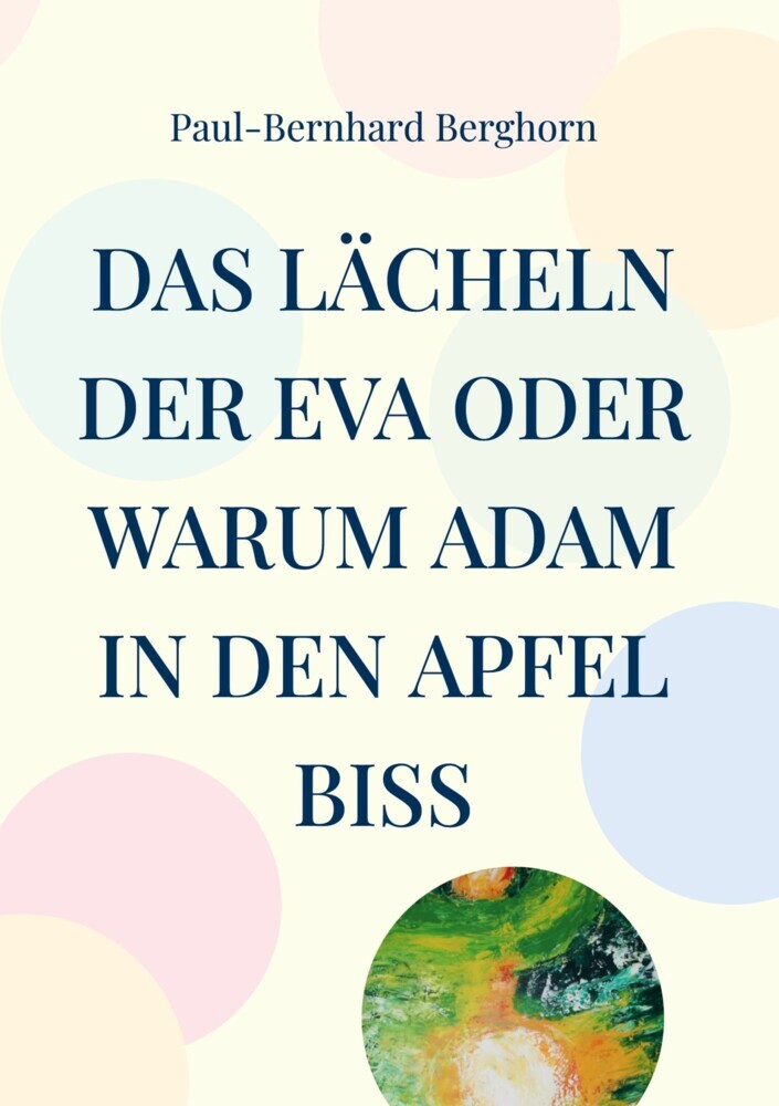 Das Lächeln der Eva oder warum Adam in den Apfel biss main product photo