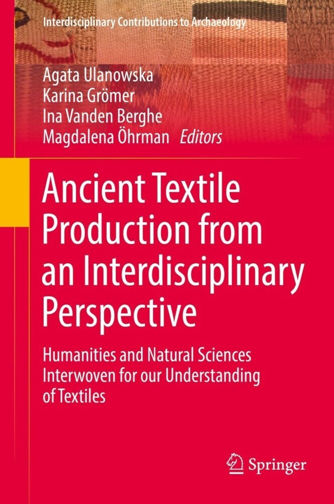 Ancient Textile Production from an Interdisciplinary Perspective main product photo