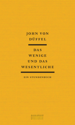 Das Wenige und das Wesentliche
