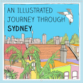 An illustrated journey through Sydney (Wall Calendar 2023 300 × 300 mm Square)