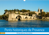 Ponts historiques de Provence (Calendrier mural 2023 DIN A3 horizontal)