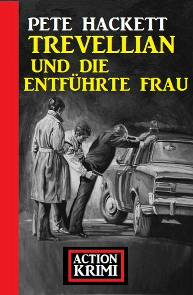 Trevellian und die entführte Frau: Action Krimi main product photo