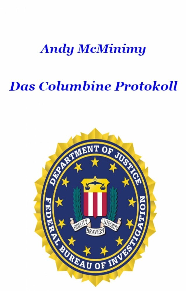 Das Columbine Protokoll main product photo