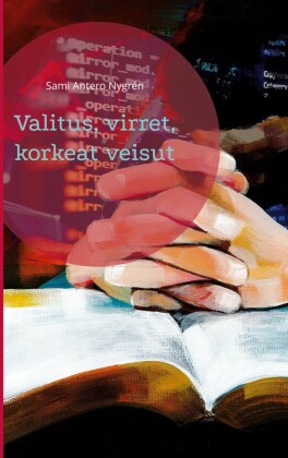 Valitus, virret, korkeat veisut