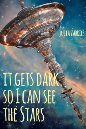 It gets dark so I can see the stars