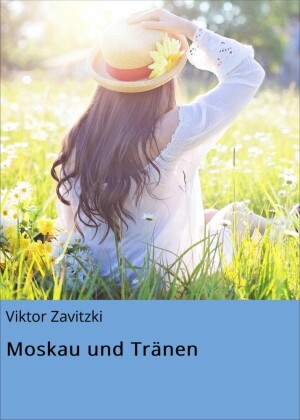 Moskau und Tränen