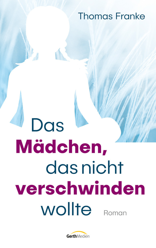 Das Mädchen, das nicht verschwinden wollte main product photo
