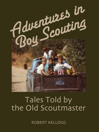 Adventures in Boy Scouting