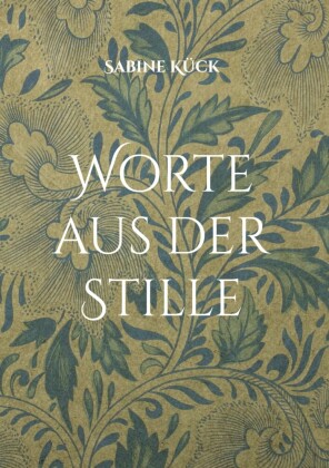 Worte aus der Stille