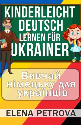 Kinderleicht Deutsch lernen für Ukrainer