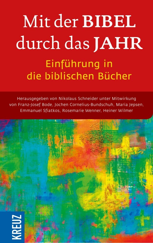 Mit der Bibel durch das Jahr. Einführung in die biblischen Bücher main product photo