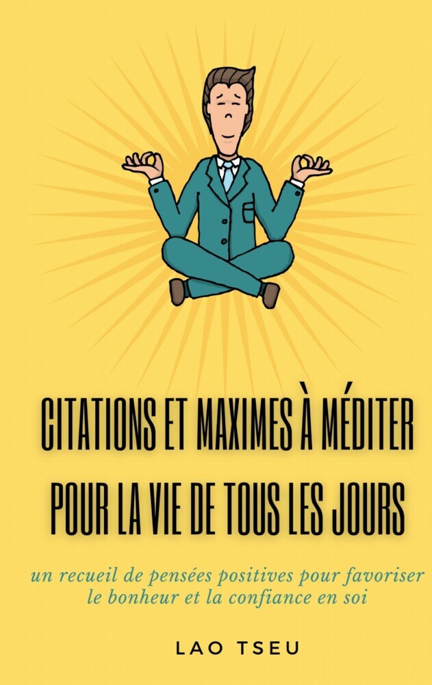 Citations et maximes à méditer pour la vie de tous les jours main product photo