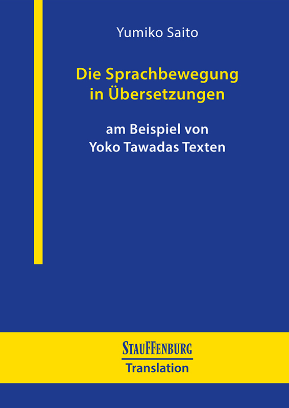 Die Sprachbewegung in Übersetzungen am Beispiel von Yoko Tawadas Texten main product photo