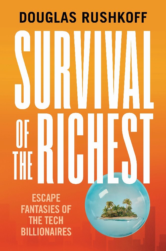 Survival of the Richest - Escape Fantasies of the Tech Billionaires main product photo