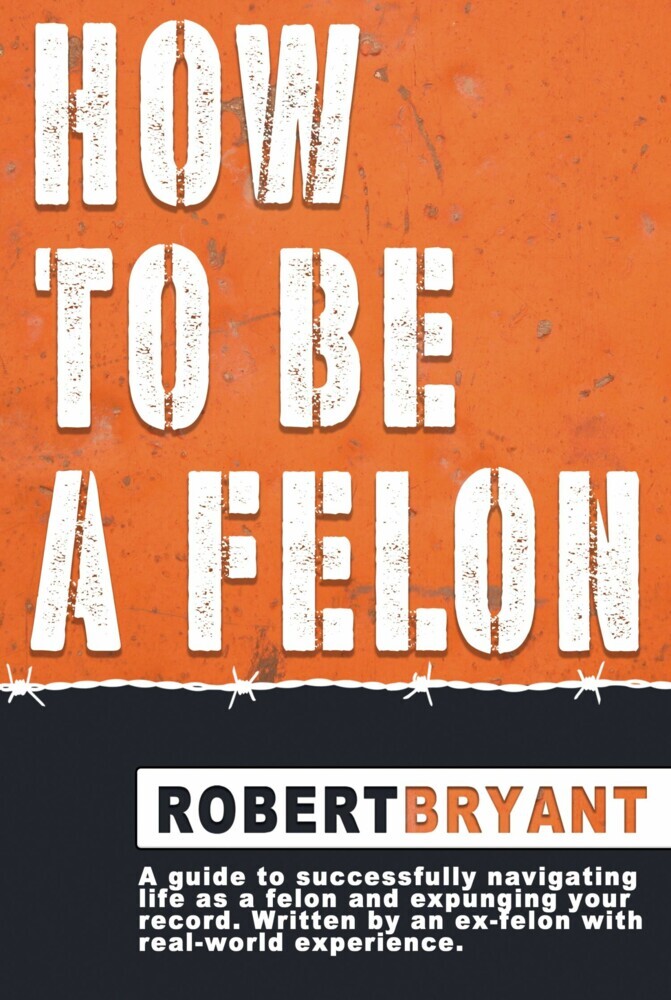 How to Be a Felon main product photo