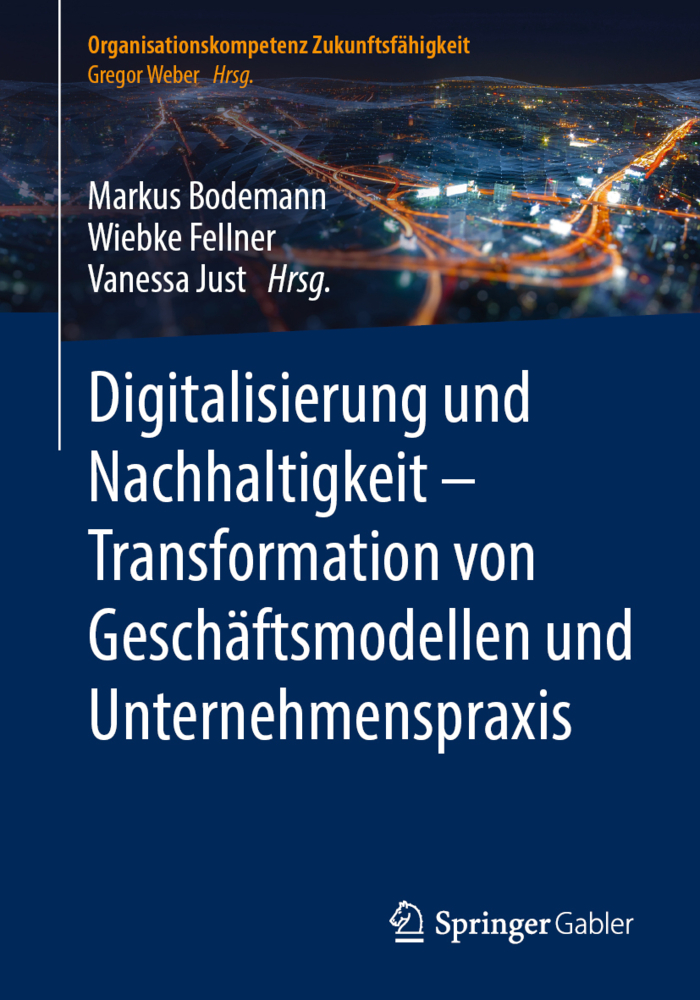 Digitalisierung und Nachhaltigkeit - Transformation von Geschäftsmodellen und Unternehmenspraxis main product photo