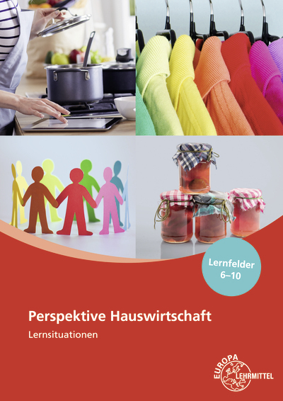 Perspektive Hauswirtschaft Lernsituationen Lernfelder 6-10 main product photo