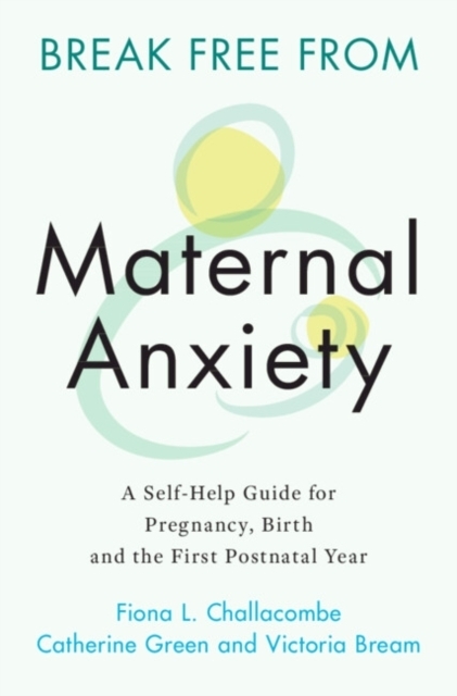 Break Free from Maternal Anxiety main product photo