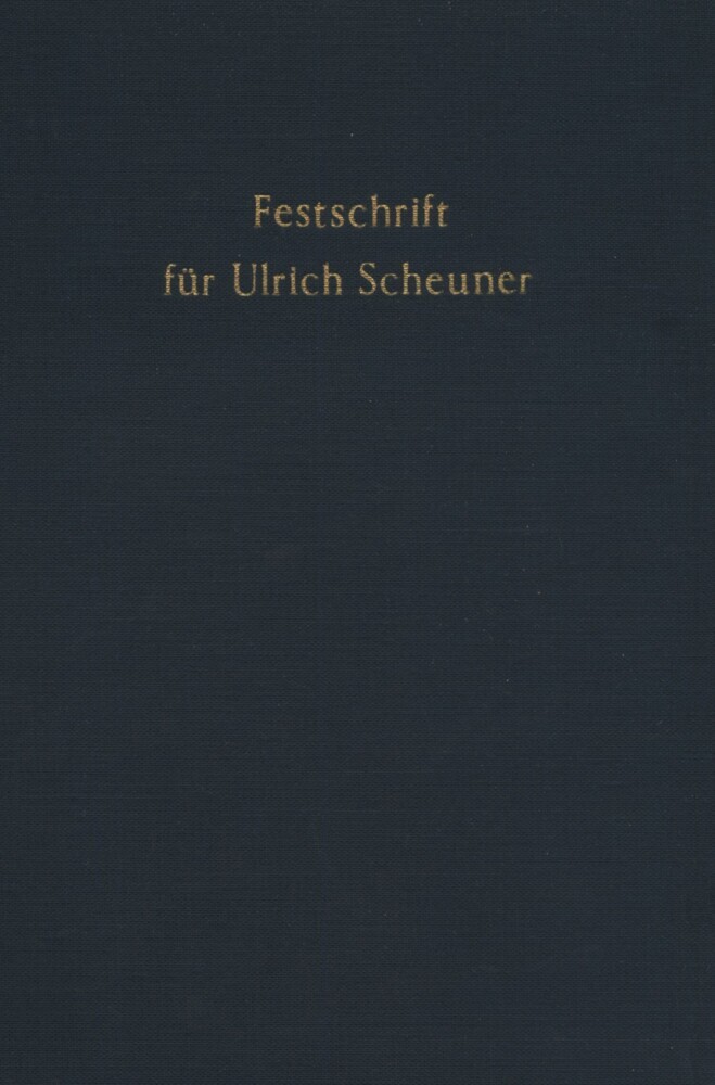 Festschrift für Ulrich Scheuner zum 70. Geburtstag. main product photo