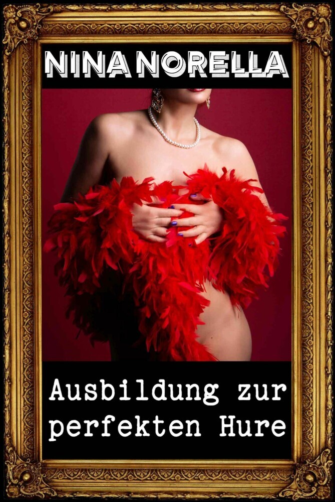 Ausbildung zur perfekten Hure main product photo