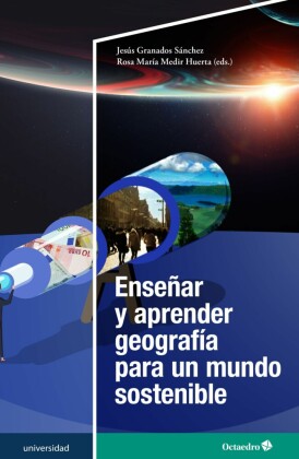 Enseñar y aprender geografía para un mundo sostenible