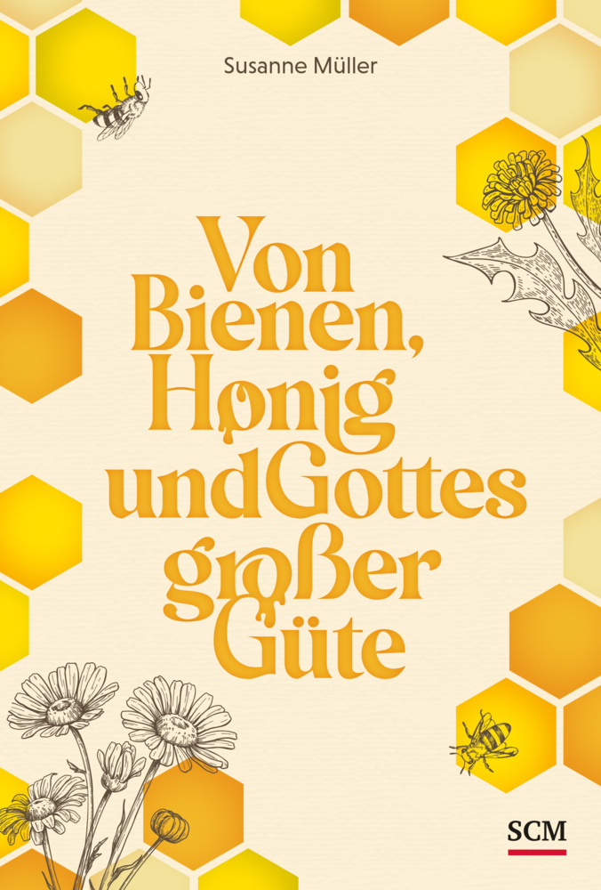 Von Bienen, Honig und Gottes großer Güte main product photo