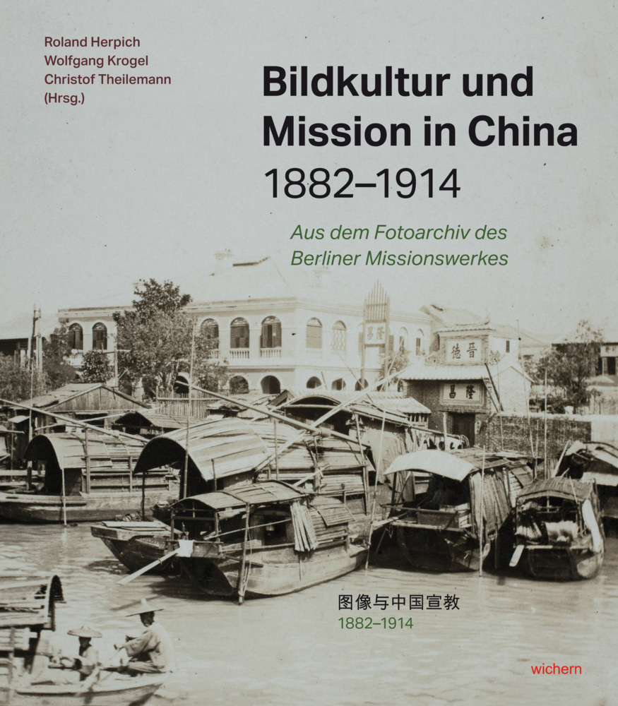 Bildkultur und Mission in China 1882-1914 main product photo
