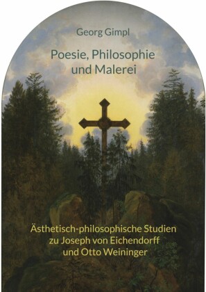Poesie, Philosophie und Malerei