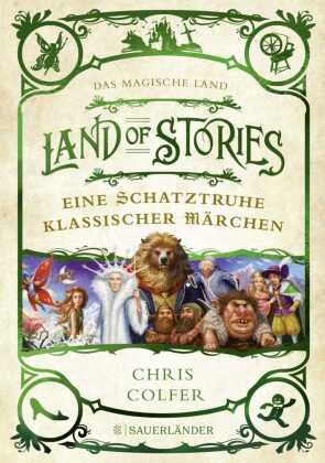 Land of Stories: Das magische Land - Eine Schatztruhe klassischer Märchen