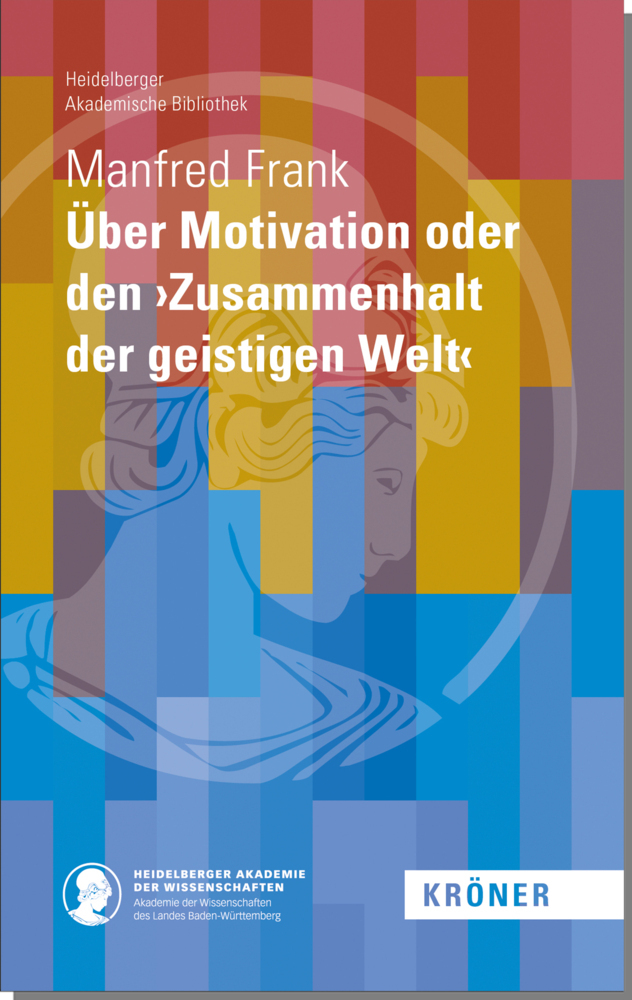 Über Motivation oder den 'Zusammenhalt der geistigen Welt' main product photo