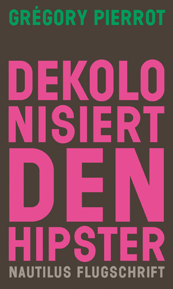 Dekolonisiert den Hipster main product photo