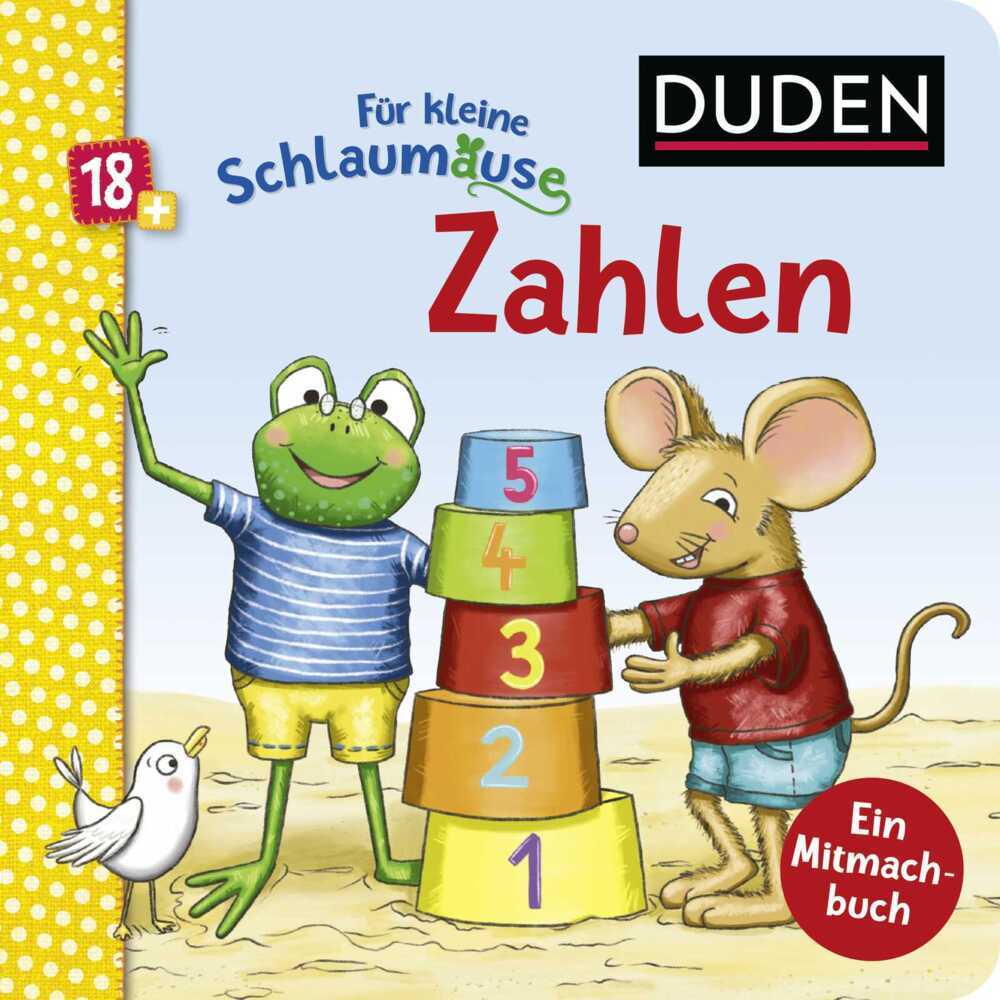 Duden 18+: Für kleine Schlaumäuse: Zahlen (Lustiges Mitmach-Buch für die Kleinsten) main product photo