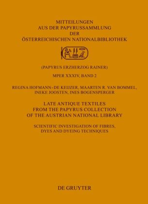 Late Antique Textiles from the Papyrus Collection of the Austrian National Library