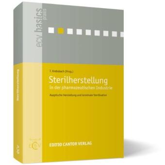 Sterilherstellung in der pharmazeutischen Industrie