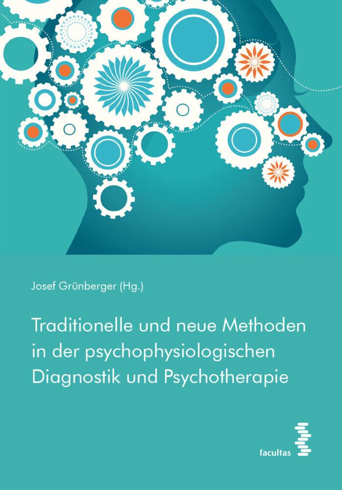 Traditionelle und neue Methoden in der psychophysiologischen Diagnostik und Psychotherapie main product photo