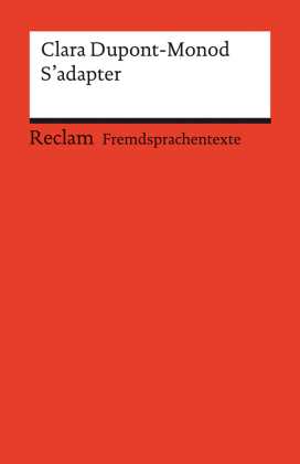 S'adapter. Französischer Text mit deutschen Worterklärungen. Niveau B2-C1 (GER)