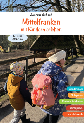 Mittelfranken mit Kindern erleben