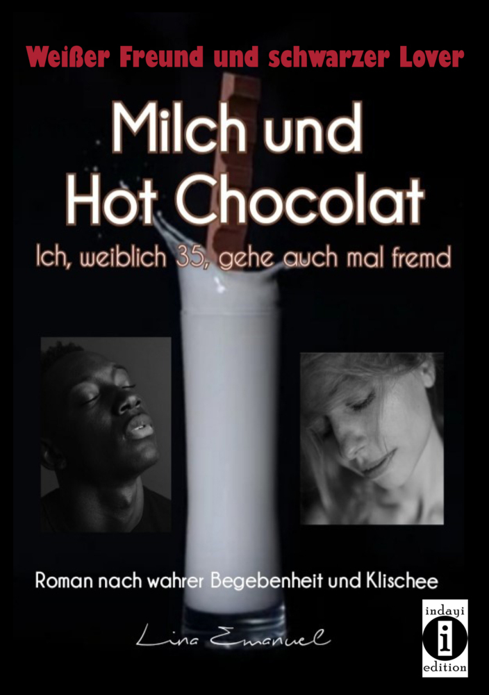 Milch und Hot Chocolat - Ich, weiblich 35, gehe auch mal fremd main product photo