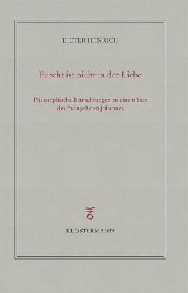 Furcht ist nicht in der Liebe