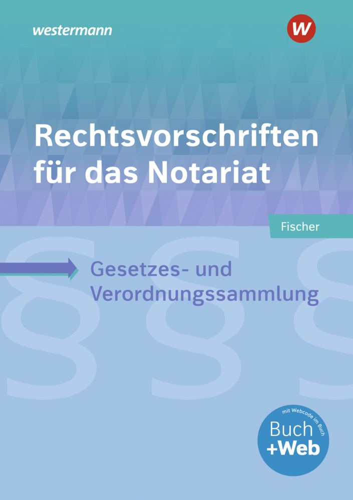 Rechtsvorschriften für das Notariat, m. 1 Beilage main product photo