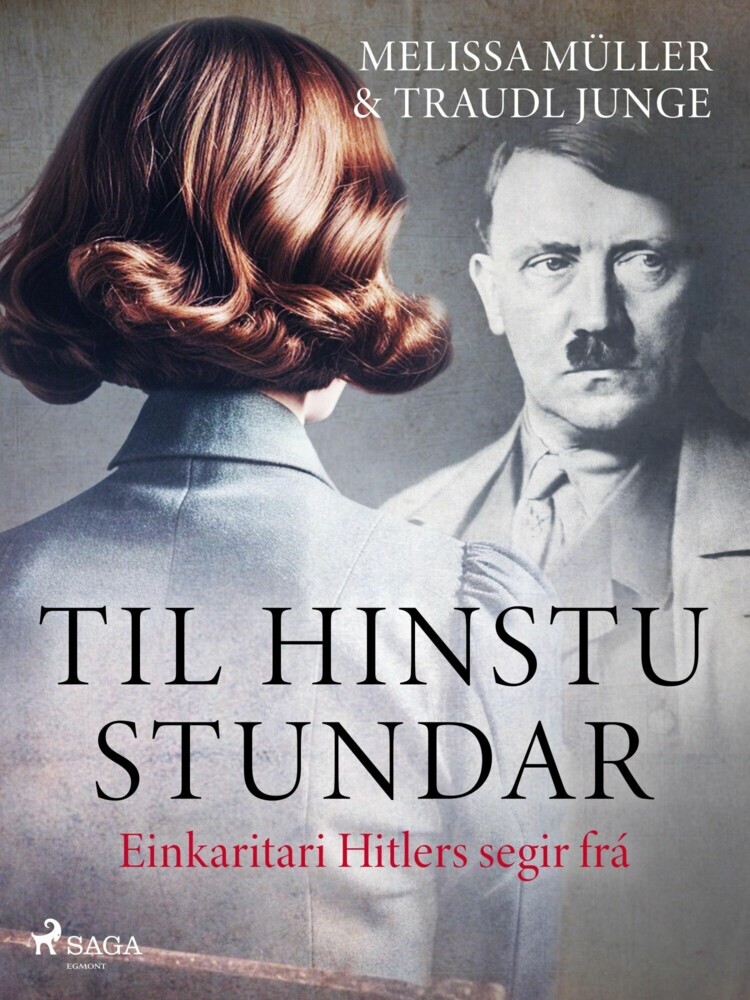 Til hinstu stundar - Einkaritari Hitlers segir frá main product photo