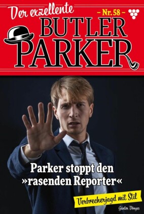 Parker stoppt den 'rasende Reporter'