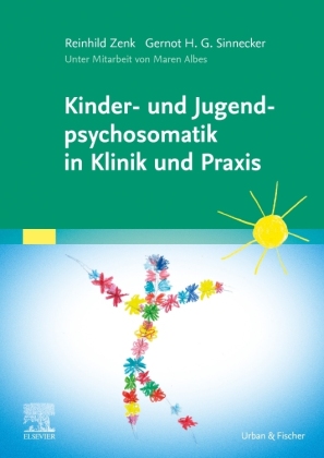 Kinder- und Jugendpsychosomatik in Klinik und Praxis